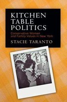 Politics and Culture in Modern America - Kitchen Table Politics