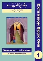 Gateway to Arabic Extension First Extension Bk 1