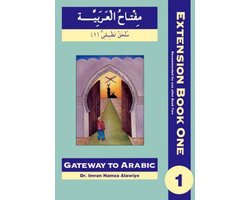 Gateway to Arabic Extension First Extension Bk 1