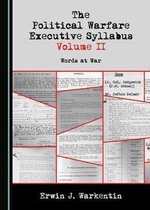 The Political Warfare Executive Syllabus Volume II