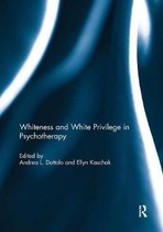 Whiteness and White Privilege in Psychotherapy
