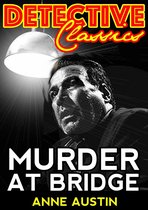 Detective Classics - Murder At Bridge
