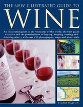 The New Illustrated Guide to Wine