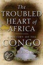 The Troubled Heart of Africa