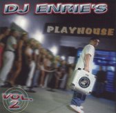 DJ Enrie's Playhouse, Volume 2