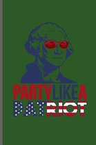 Party Like a Patriot