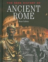 The Dark History of Ancient Rome