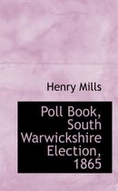 Poll Book, South Warwickshire Election, 1865