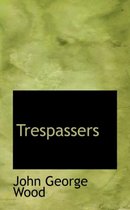 Trespassers