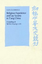 Cambridge Studies in Chinese History, Literature and Institutions- Religious Experience and Lay Society in T'ang China