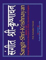 Sangit-Shri-Krishnayan, Volume 1 of Sangit-Shri-Krishna-Ramayan, Hindi-Sanskrit-English