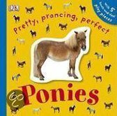 Pretty, Prancing, Perfect Ponies