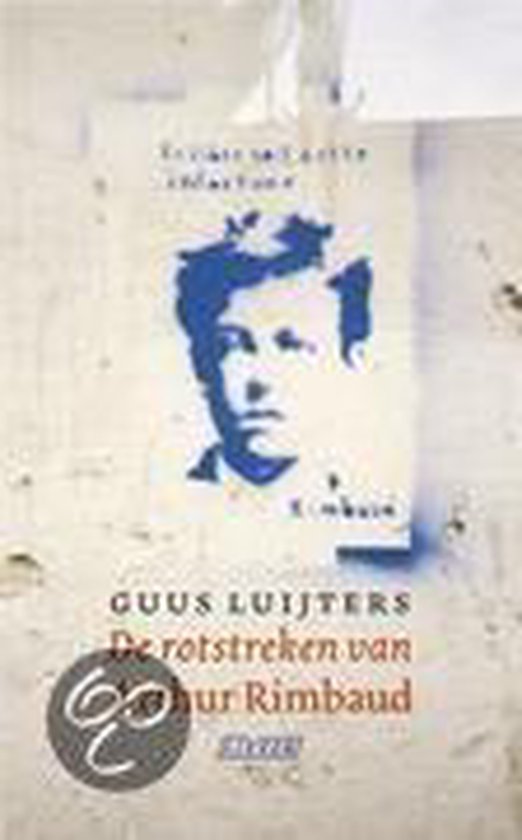 Cover van het boek 'De rotstreken van Arthur Rimbaud'