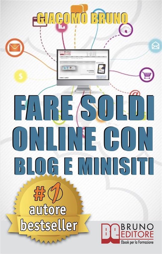 Fare Soldi Online Con Blog E Minisiti - cover