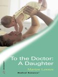 Doctors Down Under 4 - To The Doctor: A Daughter