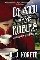 A Lady Frances Ffolkes Mystery 2 - Death Among Rubies
