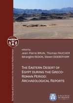 Institut des civilisations - The Eastern Desert of Egypt during the Greco-Roman Period: Archaeological Reports