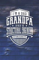 I'm A Dad Grandpa & A Structural Engineer Nothing Scares Me