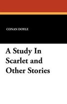 A Study in Scarlet and Other Stories