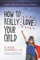 Omslag How to Really Love Your Child