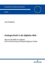 Europ�ische Hochschulschriften Recht- Analoges Recht in der digitalen Welt