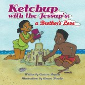 Ketchup with the Jessup's: