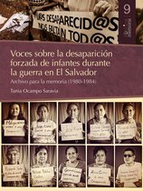 PùblicaMemoria 9 - Voces sobre la desaparición forzada de infantes durante la guerra en El Salvador