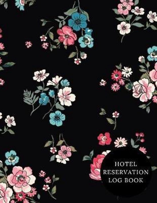 Hotel Reservation Log Book 9781729763636 Jason Soft Boeken