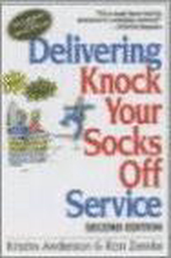 Delivering Knock Your Socks Off Service - cover