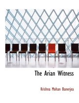The Arian Witness