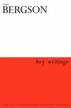 Athlone Contemporary European Thinkers- Henri Bergson: Key Writings