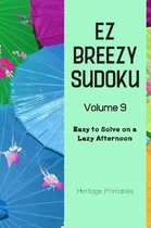 EZ Breezy Sudoku Volume 9