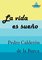 La vida es sueño - Pedro Calderon de La Barca