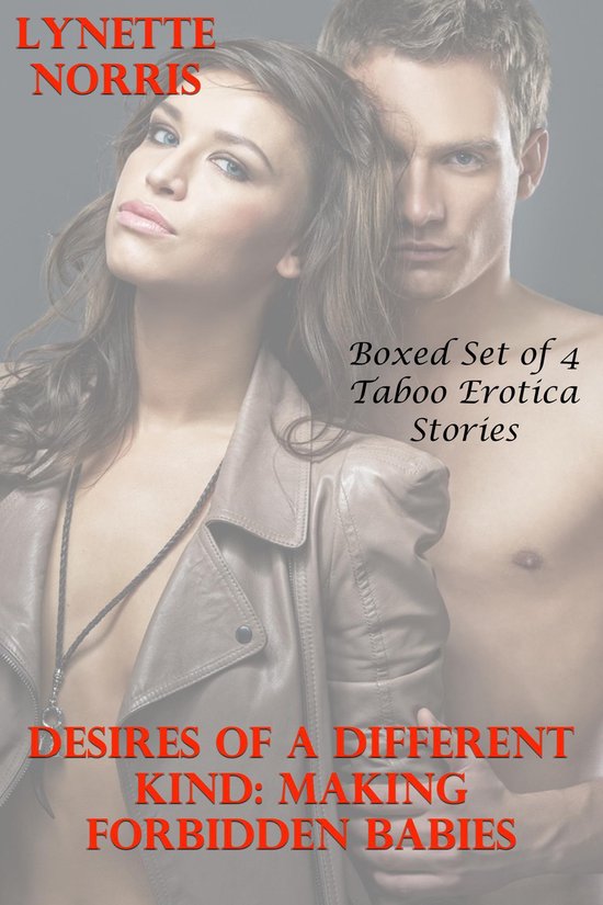 Desires Of A Different Kind Making Forbidden Babies Boxed Set Of 4