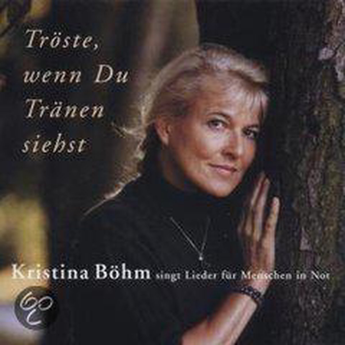 Troste, Wenn Du Tranen Siehst