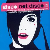 Disco Not Disco 2