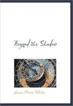 Beyond the Shadow
