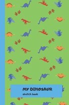My Dinosaur Sketch Book