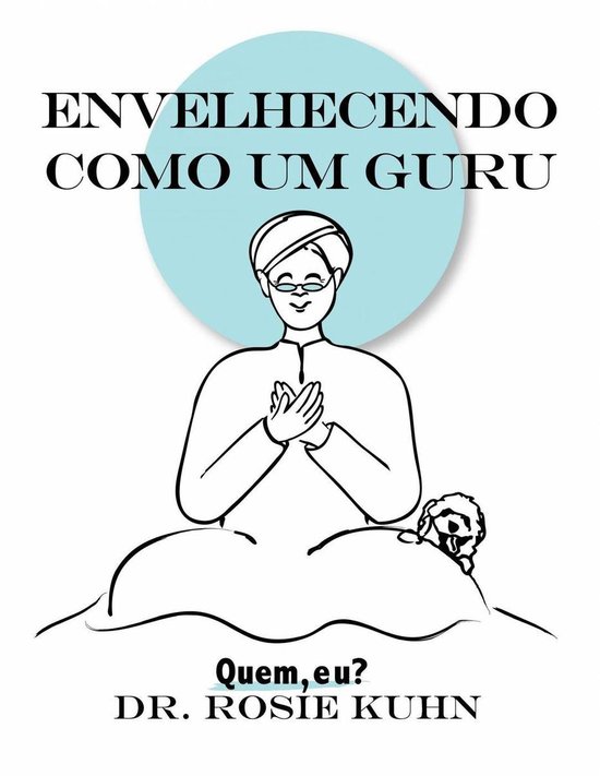 Envelhecendo como um guru - cover