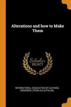 Alterations and How to Make Them