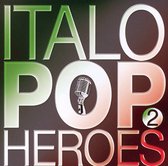 Italo Pop Heroes, Vol. 2