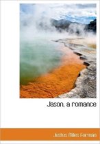 Jason, a Romance