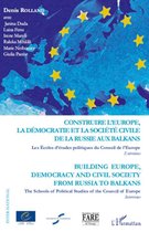 Construire l'Europe, la démocratie et la société civile de l