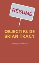 Resume - Objectifs de Brian Tracy