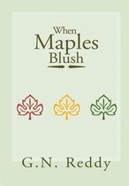 When Maples Blush