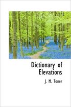 Dictionary of Elevations