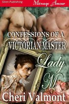 Confessions Of A Victorian Master: Lady M