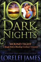 Rough Riders/Blacktop Cowboys® - Wound Tight: A Rough Riders/Blacktop Cowboys® Crossover