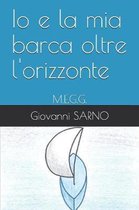 Io e la mia barca oltre l'orizzonte