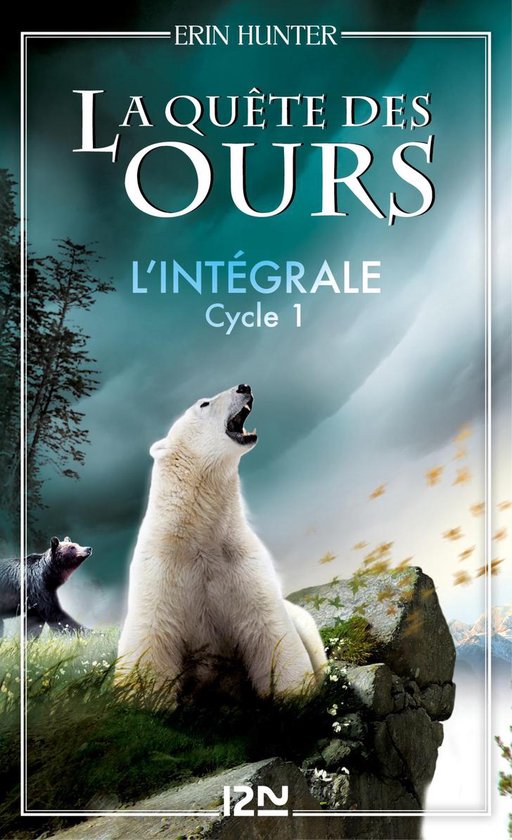 Hors collection - La Quête des ours - cycle 1 - L'intégrale
